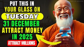 If You Put This In Your Glass On TUESDAY 31ST December 2024 , And Attract  A Lot of Money in 2025