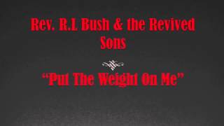 Rev. R.L. Bush and the Revived Sons NEW SINGLE \