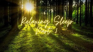 Relaxing Music - Relaxing Sleep Music by K234 Relax Music Part 3