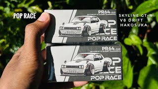 POP RACE : Skyline GT-R V8 Drift Hakosuka. Unboxing #diecast #poprace #hakosuka #skyline