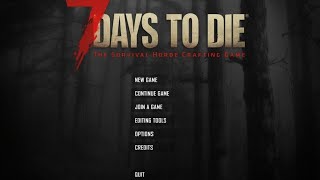 【7Days to Die】 α18 ついにきた！