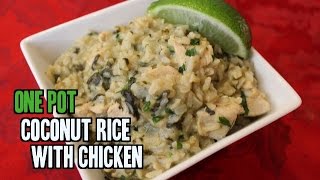 ONE POT Coconut Rice with Chicken - Thai Inspired Recipe