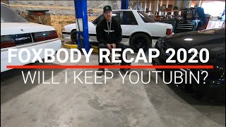 End of Year 2020 Foxbody Review & Reflection / Will I keep YouTubin in 2021? TIPS03E55