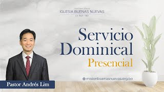 Servicio Dominical Con el Pr. Andres Lim 09-02-2025