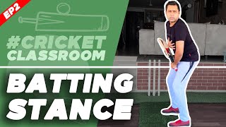 EP02: What is the BEST STANCE for BATTING? | #CricketClassroom with Aakash CHOPRA | Batting Tips |