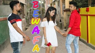 Bewafa Hai Tul Heart Touching Love Story 2019 | Latest Songs 2018 | Love Sin