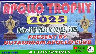 APOLLO TROPHY 2025 {DAY-1} NUTANGRAM, BANKURA (W.B)