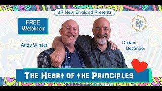 The Heart of the Principles - Dicken Bettinger and Andy Winter