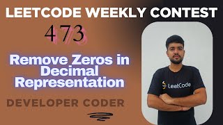 Remove Zeros in Decimal Representation | Weekly Contest 473 | Java Code | Developer Coder