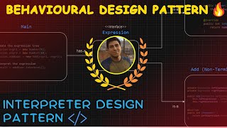 Interpreter Design Pattern || Behavioral Design Pattern || LLD || Java