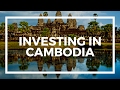 Why I'm investing in Cambodia, the best frontier market in the world