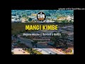 Mangi Kimbe (2024) - Bagaru Master x Reward x Ronzii @TOHMELZ PNG OFFICIAL