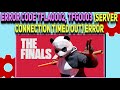 How to Fix The Finals TFLA0002, TFGE0003 Error Fix | Server Connection Timed Out error fixed