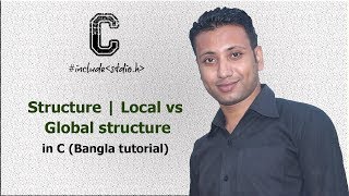 C programming Bangla Tutorial 5.211 : Structure | Local vs Global structure