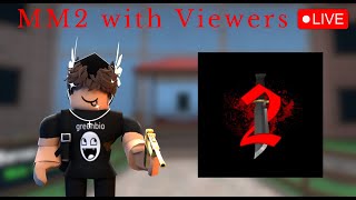 (LIVE🔴) Playing MM2 with viewers