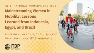 Mainstreaming Women in Mobility: Lessons Learned from Indonesia, Egypt, and Brazil - English