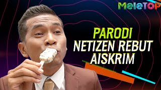 Parodi Netizen rebut Aiskrim | Jihan Muse, Bell Ngasri