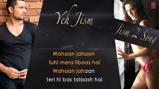 "Yeh Jism Hai Toh Kya Jism 2" Full Song with Lyrics || Sunny Leone, Arunnoday Singh, Randeep Hooda