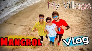 My Village || Mangrol|| Vlog || Jibrail jethva