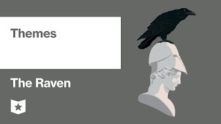 The Raven by Edgar Allan Poe | Themes