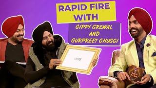 Rapid fire with Gippy Grewal & Gurpreet Ghuggi | Yaaran Di No. 1 Yaari | Ammy Virk | Pitaara Tv