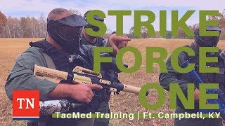 TacMed Training with Strike Force!