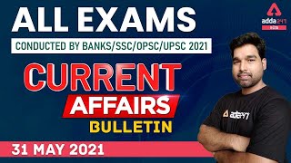 31st CUREENT AFFAIRS 2021 I CURRENT AFFAIRS TODAY I DAILY CURRENT AFFAIRS 2021