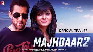 MAJHDHAAR  2 | 31 Interesting Facts | Salman Khan | Deepika Padukon | A Emotional Blockbuster Movie