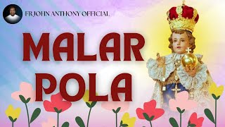 Malar Pola |  Infant Jesus Devotional Songs | Tamil | Fr John Anthony