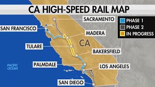 CA's high-speed rail: Big dreams and big delays