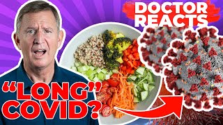 A PLANT BASED DIET FOR "LONG" COVID? - Doctor Reacts