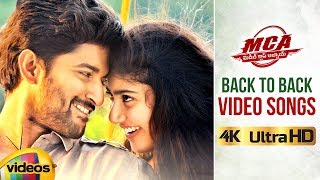 MCA Telugu Movie Songs | Back to Back Video Songs | Nani | Sai Pallavi | DSP | Dil Raju | 2018 Songs