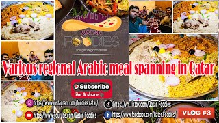 അറബിക്‌ ഭക്ഷണ കഴിക്കാനായൊരു യാത്രVarious regional Arabic meal spanning in Qatar | Q Foodies| Vlog 03