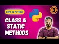 Class methods, Static methods, Magic methods in Python | OOPs in Python | Python for beginners