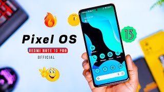 MUST TRY : PIXEL OS on Redmi Note 10 Pro : OTA Support, ANX, Smooth ui | Perfect Pixel OS