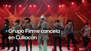 Grupo Firme decidió cancelar su presentación en el Carnaval de Mazatlán, Sinaloa