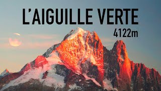 L'histoire de l'AIGUILLE VERTE / Parle-moi sommet EP#4
