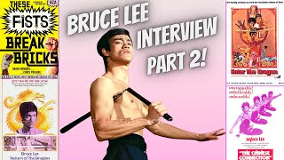 BRUCE LEE INTERVIEW w/Chris Poggiali, Author of 70's Cinema Book  "THESE FISTS BREAK BRICKS"- Part 2