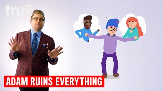 Adam Ruins Everything - Why Some Mantras Can Make You Feel Worse (Everyday Ruins) | truTV