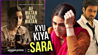 Ae Watan Mere Watan Movie Review | Sara Ali Khan Emraan Hashmi