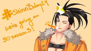 【 #ShinriBday24】Casual Bday stream! Turning 30, Season 3!