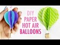 DIY Cute Paper Hot Air Balloons - HGTV Handmade DIY Cute Paper Hot Air Balloons - HGTV Handmade