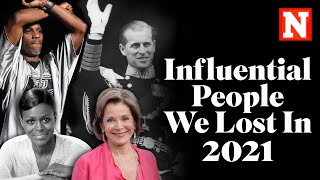 Remembering The Influential People We Lost In 2021