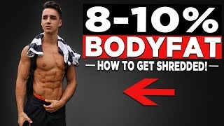 How To Get Under 10% Bodyfat Naturally