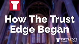 How The Trust Edge Began | David Horsager | The Trust Edge