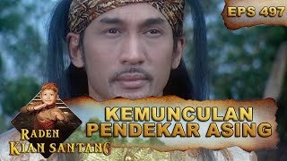 Muncul Pendekar Asing Dengan Kekuatan Seperti Siliwangi - Raden Kian Santang Eps 497 Part 2