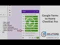 Google Forms to Asana Checklist Pro - Create a Task List in Asana from Google Forms