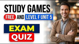 Free and Study Games about Level F Unit 5 Exam Qu