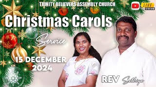 | Christmas Carols  Service | Pastor Sathiya | TBAC | 15 Decemberr 2024 | India | Live |