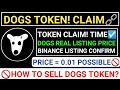 📌DOGS TOKEN CLAIM! TIME☑️DOGS REAL PRICE🔗BINANCE LISTING CONFIRM⚠️HOW TO SELL #hamsterkombat #dogs